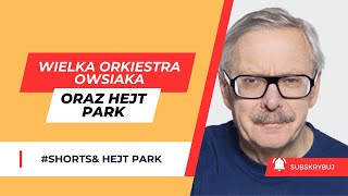 Wielka Orkiestra Owsiaka oraz Hejt Park komentarze widzówmarcinwolski [upl. by Sheffield]