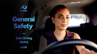 General Safety Safe Driving Basics [upl. by Yesdnik720]