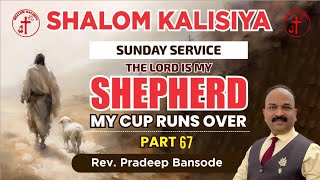 The Lord Is My SHEPHERD  My Cup Runs Over  Part 67 [upl. by Naliorf70]