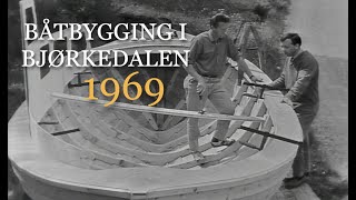 Båtbygging i Bjørkedalen  1969 Intervju med Lars og Per Holmevik [upl. by Ennovyhs]