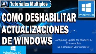 Como Deshabilitar Actualizaciones Automaticas De Windows 10  8 7  Desactivar Correctamente [upl. by Ilagam]