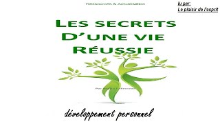 Les secrets dune vie réussie  Livre audio développement personnel Bruno Lallement  HD [upl. by Eusassilem509]