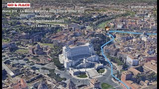 Rome 21K  La Mezza Maratona della Città di Roma 2023 fly over the halfmarathon 3D course map [upl. by Aron299]