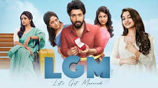 LGM Full Movie In Hindi  Harish Kalyan Ivana Nadhiya Lets Get Married  Facts amp Review [upl. by Jobie]