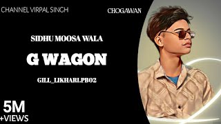 sidhu moosa walag wagon singergilllikharipb02chogawan [upl. by Shaylynn]