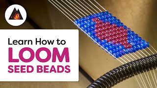 Master The Art Of Looming Seed Beads [upl. by Sesmar100]