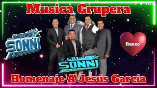 GRUPO SONNI  MUSICA GRUPERA  HOMENAJE A JESÚS GARCIA 2024 [upl. by Assiralk78]