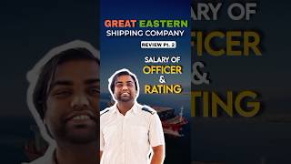 Great Eastern Shipping Company Review Part2Salary of Officers and ratings ytshorts greateastern [upl. by Harneen]