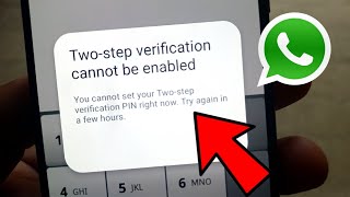 TwoStep Verification Cannot be enabled WhatsApp  You cannot twostep verification Pin right now [upl. by Eitsrik]