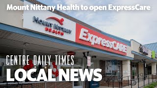 Mount Nittany Healths First ExpressCare Facility To Open in Hills Plaza [upl. by Kcirtap]