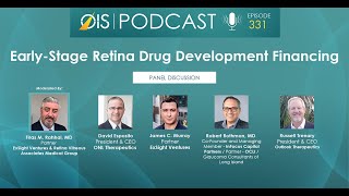 OIS Podcast Episode 331 Early Stage Retina Drug Development Financing [upl. by Gnem]