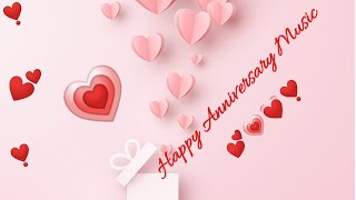 Anniversary Music  Happy Anniversary Status  Wedding Anniversary BGM  Anniversary  No Copyright [upl. by Aceber]