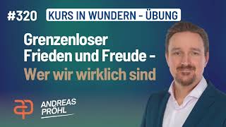 320  Ein Kurs in Wundern  Mein VATER gibt mir alle Gewalt [upl. by Elidad]