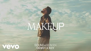 Danny Gokey  Makeup Audio Only [upl. by Lejeune]