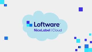 Loftware NiceLabel Cloud video [upl. by Lancelot]