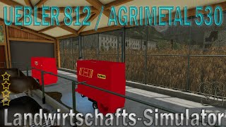 LS22 Modvorstellung  UEBLER 812 UND AGRIMETAL 530 V1000  Ls22 Mods [upl. by Mullins]