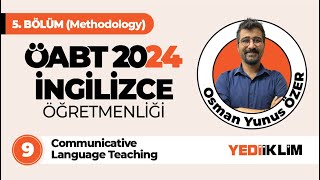 9  Communicative Language Teaching  ÖABT 2024 İNGİLİZCE ÖĞRETMENLİĞİ [upl. by Marsha]