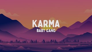 Baby Gang  Karma TestoLyrics [upl. by Eveineg]