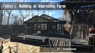 Fallout 4  Building at Abernathy Farm 01 Greenhouse [upl. by Ecinom]