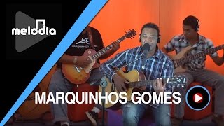 Marquinhos Gomes  Uma Coisa Nova  Melodia Ao Vivo VIDEO OFICIAL [upl. by Rehctaht257]