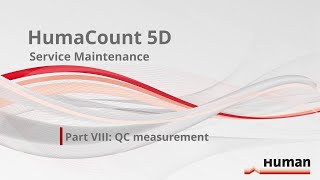 HumaCount 5D Service Maintenance Part VIII Quality Control [upl. by Yelsiap128]