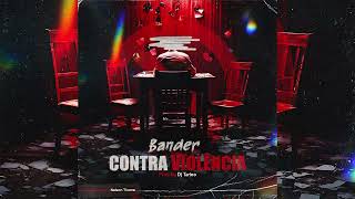 Bander  Contra Violência  Prod By Dj Tarico [upl. by Secrest]