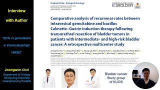 Interview with Author May 2024 Recurrences of intravesical gemcitabine and BCG [upl. by Kreindler]