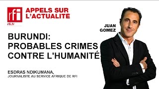 Burundi  probables crimes contre l’humanité [upl. by Cram]