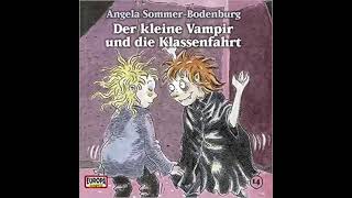 Hörspiel Der Kleine Vampir und die Klassenfahrt Folge 14 [upl. by Irmine]