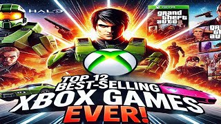 Top 12 BestSelling XBOX Games Ever [upl. by Asital]