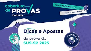 Dicas e Apostas para a prova do SUSSP  Medicina Preventiva  Cobertura de Provas Medway [upl. by Elocal426]