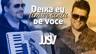 JJSV  Deixa eu tomar conta de você CLIPE [upl. by Nivrae722]