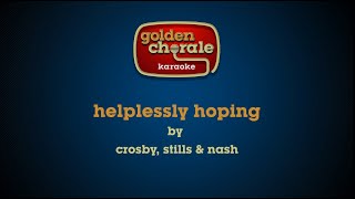 crosby stills amp nash  helplessly hoping karaoke [upl. by Charity]