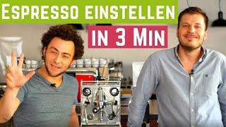 Espresso einstellen in 3 Minuten  EspressoZubereitung [upl. by Nednarb]