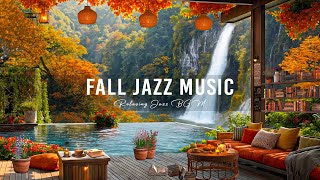 Fall Jazz Playlist for a Relaxing Mood 🍂 Cozy Coffee Ambience and Exquisite Smooth Jazz Music [upl. by Ainala179]