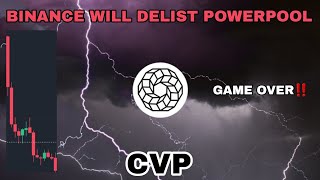 CVP COIN PRICE DROP IN AUGUST 2024‼️ BINANCE WILL DELIST POWERPOOL CRYPTO‼️ THIS IS NOT GOOD [upl. by Scheer]