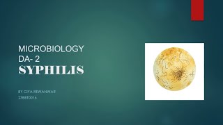 MICROBIOLOGY DA 2  SYPHILIS [upl. by Krueger664]