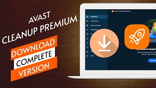 How to Download amp Install Avast Cleanup  Latest Version Avast Cleanup Premium 2024 [upl. by Ymar]