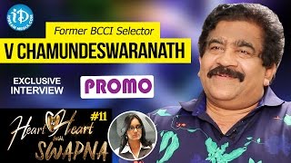 Former BCCI Chairman Jr Selection Committee Chamundeswaranath Interview PROMO  HeartToHeart [upl. by Melvina]