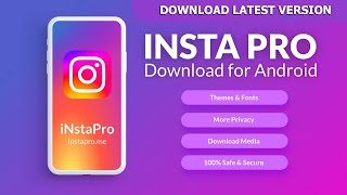 Download Latest Insta Pro Mod Apk March Updated 2024  GB Instagram latest Version Download [upl. by Eiuqnimod]