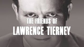 THE FRIENDS OF LAWRENCE TIERNEY NOIRCON 2022 [upl. by Geesey]