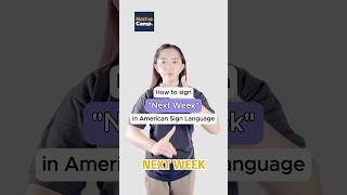 How to sign quotNext Weekquot in American Sign Language [upl. by Arreit]