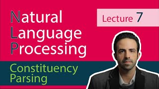 NLP Lecture 7  Introduction to Constituency Parsing [upl. by Ashli389]