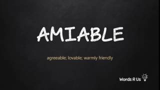 How to Pronounce AMIABLE in American English [upl. by Yuille]