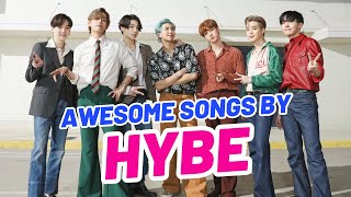 60 AWESOME KPOP SONGS BY HYBE [upl. by Ajax]