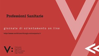 Vanvitelli Orienta 2022 Professioni Sanitarie [upl. by Durand]