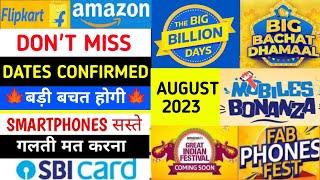 Flipkart amp Amazon Upcoming Sales August 2023  Flipkart big billion days 2023  flipkart sale 2023 [upl. by Laspisa163]