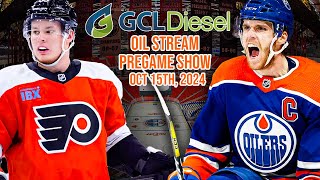 Oilers vs Flyers  The GCL Diesel Oil Stream Pregame Show  101524 [upl. by Sansone]