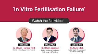 In vitro Fertilization Failure by Dr Steven Fleming [upl. by Adriena]