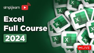 🔥 Excel Full Course  Microsoft Excel Training On 🔴LIVE  Advanced Excel  2024  Simplilearn [upl. by Esilehs827]